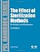 The Effect of Sterilization Methods on Plastics and Elastomers, 2nd Edition, Second Edition (Plastics Design Library)