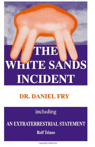 the white sands incident including an extraterrestrial statement