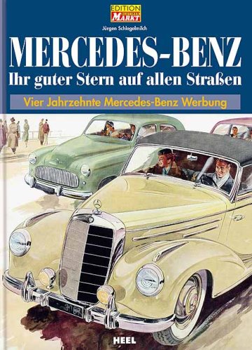 Mercedes Benz Ihr guter Stern auf allen Stra�en