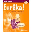 Eur�ka ! : Dictionnaire orthographique pour �crire tout seul