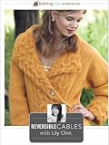 Knitting Daily Workshop: Reversible Cables with Lily Chin