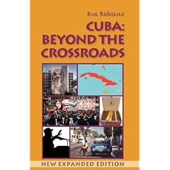Cuba: Beyond the Crossroads. New Expanded Edition