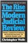 The Rise of Modern Judicial Review