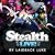 Stealth Live: Mixed By Laidback Luke