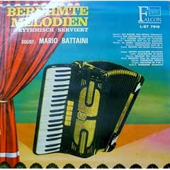 Ber�hmte Melodien Rythmische Serviert Solist Mario Battaini. ( Schallplatte LP )