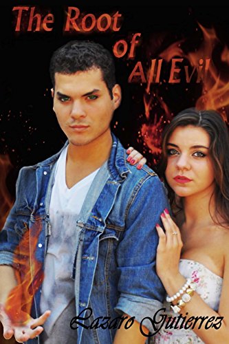 The Root of all Evil (The Generation Four Series) (Volume 1)