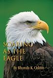 Soaring As The Eagle