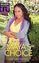 Maya's Choice (A Keysha and Friends Novel)