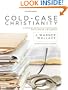 Cold-Case Christianity