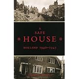 safe house a holland 1940 1945