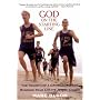 God on the Starting Line: The Triumph of a Catholic School Running Team and Its Jewish Coach