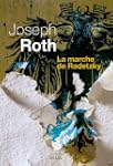 Marche de Radetzky (La)  [nouvelle �d...