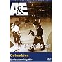 Investigative Reports - Columbine - Understanding Why