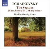 Tchaikovsky: Seasons; Piano Sonata
