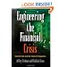 Engineering the Financial Crisis: Systemic Risk and the Failure of Regulation