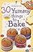 Books : 30 Yummy Things to Bake (Activity Cards)