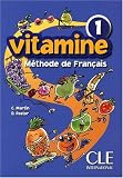 Vitamine 1 : Livre de l'�l�ve