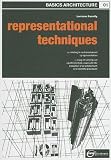 Basics Architecture: Representational Techniques (ISBN 2940373620)