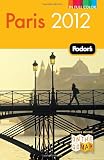 Fodor's Paris 2012 (Full-color Travel Guide)