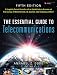 Essential Guide to Telecommunications, The (5th Edition)