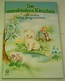 Produkt-Bild: Theo Reubel-Ciani: Das unzufriedene K&auml;tzchen und weitere lustige Tiergeschichten - Verlag: Schwager & Steinlein