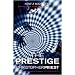The Prestige (Gollancz S.F.)