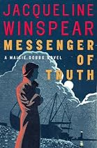 Messenger of Truth: A Maisie Dobbs Novel (Maisie Dobbs Novels)