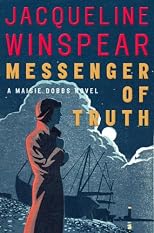 Messenger of Truth: A Maisie Dobbs Novel (Maisie Dobbs Novels)
