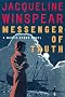 Messenger of Truth: A Maisie Dobbs Novel (Maisie Dobbs Novels) Messenger of Truth: A Maisie Dobbs Novel (Maisie Dobbs Novels)