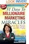 31 Days to Millionaire Marketing Miracles