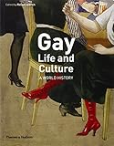 Gay life and culture : a world history