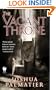 The Vacant Throne
