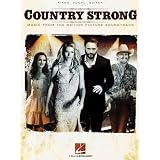 Country Strong: Music from the Motion Picture Soundtrack: Piano/Vocal/GuitarHal Leonard Publishing...�ɂ��