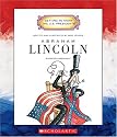 Abraham Lincoln: Sixteenth President 1861-1865 (Getting to Know the Us Presidents)