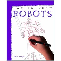 Robots (How to Draw (Powerkids Press))
