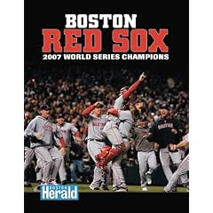 Boston Red Sox: 2007 World Series Champions (World Series: American League (Hardcover))