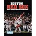 Boston Red Sox: 2007 World Series Champions (World Series: American League (Hardcover))