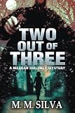 Two Out Of Three: A Meagan Maloney Mystery