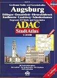 ADAC StadtAtlas Augsburg 1 : 20 000 Dillingen, Donauw&ouml;rth, F&uuml;rstenfeldbruck, Kaufbeuren, Landsberg, Schrobenhausen: Dillingen, Donauw&ouml;rth, .. - 223 St&auml;dte und Gemeinden; 1:20000; GPS-genau - ADAC Kartografie