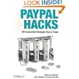 PayPal Hacks by Shannon Sofield, Dave Nielsen, and Dave Burchell