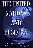 The United Nations and business : a partnership recovered
