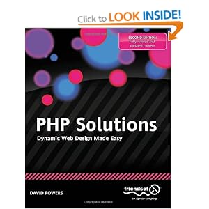 PHP Solutions: Dynamic Web Design Made Easy 2nd Edition
