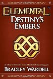 Elemental: Destiny's Embers