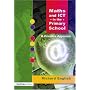Maths and ICT in the Primary School: A Creative Approach