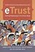 eTrust: Forming Relationships in the Online World (The Russell Sage Foundation Series on Trust)