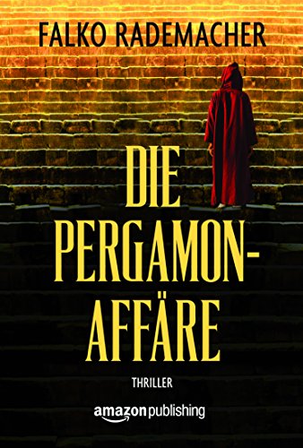 Die Pergamon-Affäre (German Edition)
