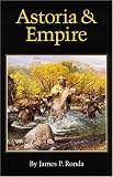 Astoria and Empire