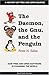 The Daemon, the Gnu, and the Penguin