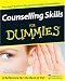 Counselling Skills for Dummies (For Dummies) by Gail Evans. &pound;7.98