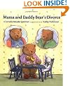 Mama and Daddy Bear's Divorce